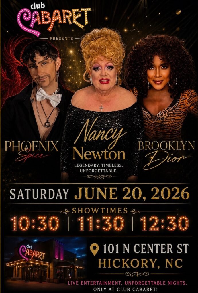 Poster for Phoenix Spice, Brooklyn Dior, and Nancy Newton at Cabaret Hickory on June 20