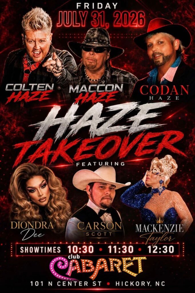 Event poster for Haze Takeover event at Club Cabaret Hickory NC